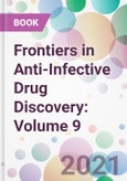 Frontiers in Anti-Infective Drug Discovery: Volume 9- Product Image