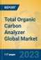 Total Organic Carbon Analyzer Global Market Insights 2023, Analysis and Forecast to 2028, by Manufacturers, Regions, Technology, Product Type - Product Thumbnail Image