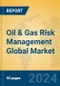 Oil & Gas Risk Management Global Market Insights 2024, Analysis and Forecast to 2029, by Market Participants, Regions, Technology, Application - Product Thumbnail Image