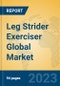 Leg Strider Exerciser Global Market Insights 2023, Analysis and Forecast to 2028, by Manufacturers, Regions, Technology, Application, Product Type - Product Image
