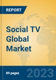 Social TV Global Market Insights 2023, Analysis and Forecast to 2028, by Market Participants, Regions, Technology, Application, Product Type- Product Image