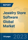 Jewelry Store Software Global Market Insights 2023, Analysis and Forecast to 2028, by Market Participants, Regions, Technology, Application, Product Type- Product Image