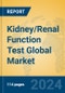 Kidney/Renal Function Test Global Market Insights 2024, Analysis and Forecast to 2029, by Market Participants, Regions, Technology, Application, and Product Type - Product Image