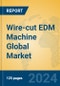 Wire-cut EDM Machine Global Market Insights 2024, Analysis and Forecast to 2029, by Manufacturers, Regions, Technology, Product Type - Product Image