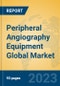 Peripheral Angiography Equipment Global Market Insights 2023, Analysis and Forecast to 2028, by Manufacturers, Regions, Technology, Application, Product Type - Product Image
