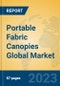 Portable Fabric Canopies Global Market Insights 2023, Analysis and Forecast to 2028, by Manufacturers, Regions, Technology, Application, Product Type - Product Thumbnail Image