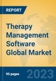 Therapy Management Software Global Market Insights 2023, Analysis and Forecast to 2028, by Market Participants, Regions, Technology, Application, Product Type- Product Image