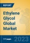 Ethylene Glycol Global Market Insights 2023, Analysis and Forecast to 2028, by Manufacturers, Regions, Technology, Application, Product Type - Product Thumbnail Image