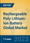Rechargeable Poly Lithium-Ion Battery Global Market Insights 2023, Analysis and Forecast to 2028, by Manufacturers, Regions, Technology, Product Type - Product Thumbnail Image