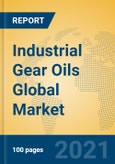 Industrial Gear Oils Global Market Insights 2021, Analysis and Forecast to 2026, by Manufacturers, Regions, Technology, Application- Product Image