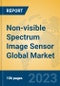 Non-visible Spectrum Image Sensor Global Market Insights 2023, Analysis and Forecast to 2028, by Manufacturers, Regions, Technology, Application, Product Type - Product Image