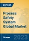 Process Safety System Global Market Insights 2023, Analysis and Forecast to 2028, by Manufacturers, Regions, Technology, Application, Product Type - Product Thumbnail Image