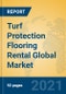 Turf Protection Flooring Rental Global Market Insights 2021, Analysis and Forecast to 2026, by Manufacturers, Regions, Technology, Application, Product Type - Product Thumbnail Image