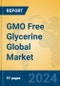 GMO Free Glycerine Global Market Insights 2024, Analysis and Forecast to 2029, by Manufacturers, Regions, Technology, Application, Product Type - Product Image