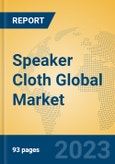 Speaker Cloth Global Market Insights 2023, Analysis and Forecast to 2028, by Manufacturers, Regions, Technology, Application, Product Type- Product Image