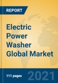 Electric Power Washer Global Market Insights 2021, Analysis and Forecast to 2026, by Manufacturers, Regions, Technology, Application, Product Type- Product Image