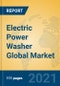 Electric Power Washer Global Market Insights 2021, Analysis and Forecast to 2026, by Manufacturers, Regions, Technology, Application, Product Type - Product Thumbnail Image