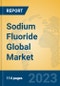 Sodium Fluoride Global Market Insights 2023, Analysis and Forecast to 2028, by Manufacturers, Regions, Technology, Application, Product Type - Product Thumbnail Image