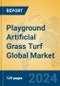 Playground Artificial Grass Turf Global Market Insights 2024, Analysis and Forecast to 2029, by Manufacturers, Regions, Technology, Application, Product Type - Product Image
