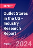 Outlet Stores in the US - Industry Research Report- Product Image