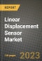 2023 Linear Displacement Sensor Market Report - Global Industry Data, Analysis and Growth Forecasts by Type, Application and Region, 2022-2028 - Product Image