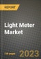 2023 Light Meter Market Report - Global Industry Data, Analysis and Growth Forecasts by Type, Application and Region, 2022-2028 - Product Image