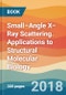 Small–Angle X–Ray Scattering. Applications to Structural Molecular Biology - Product Thumbnail Image