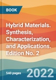 Hybrid Materials. Synthesis, Characterization, and Applications. Edition No. 2- Product Image
