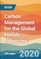 Carbon Management for the Global Metals Industries - Product Image
