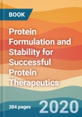 Protein Formulation and Stability for Successful Protein Therapeutics- Product Image