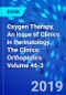 Oxygen Therapy, An Issue of Clinics in Perinatology. The Clinics: Orthopedics Volume 46-3 - Product Image