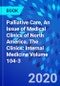 Palliative Care, An Issue of Medical Clinics of North America. The Clinics: Internal Medicine Volume 104-3 - Product Image