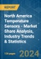 North America Temperature Sensors - Market Share Analysis, Industry Trends & Statistics, Growth Forecasts 2019 - 2029 - Product Thumbnail Image