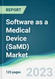 Software as a Medical Device (SaMD) Market - Forecasts from 2023 to 2028- Product Image