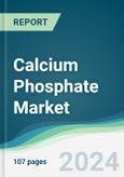 Calcium Phosphate Market - Forecasts from 2024 to 2029- Product Image