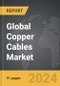 Copper Cables - Global Strategic Business Report - Product Thumbnail Image
