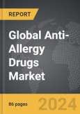 Anti-Allergy Drugs - Global Strategic Business Report- Product Image
