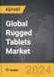 Rugged Tablets - Global Strategic Business Report - Product Thumbnail Image