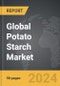 Potato Starch - Global Strategic Business Report - Product Thumbnail Image