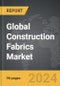 Construction Fabrics - Global Strategic Business Report - Product Thumbnail Image