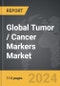 Tumor / Cancer Markers - Global Strategic Business Report - Product Image