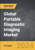 Portable Diagnostic Imaging - Global Strategic Business Report- Product Image