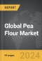 Pea Flour - Global Strategic Business Report - Product Image