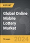 Online Mobile Lottery - Global Strategic Business Report - Product Thumbnail Image