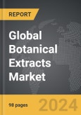 Botanical Extracts - Global Strategic Business Report- Product Image