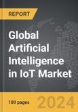 Artificial Intelligence (AI) in IoT - Global Strategic Business Report- Product Image