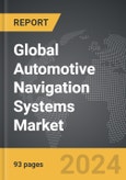 Automotive Navigation Systems - Global Strategic Business Report- Product Image