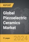 Piezoelectric Ceramics - Global Strategic Business Report - Product Thumbnail Image