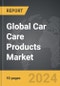 Car Care Products - Global Strategic Business Report - Product Image