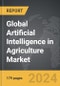 Artificial Intelligence (AI) in Agriculture - Global Strategic Business Report - Product Image